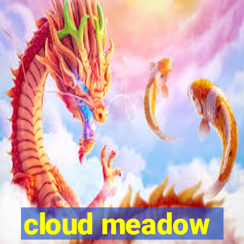 cloud meadow